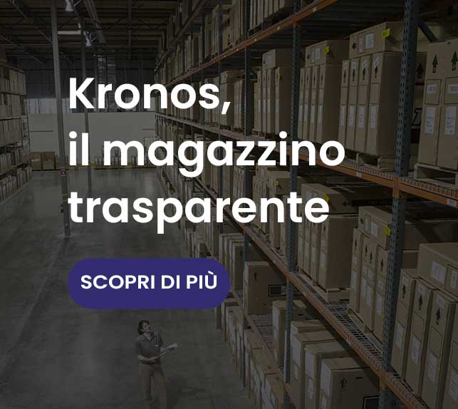 kronos il magazzino trasparente